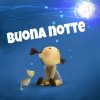 buonanotte0990c1676f2d11062fb3014e683f1a55.jpeg